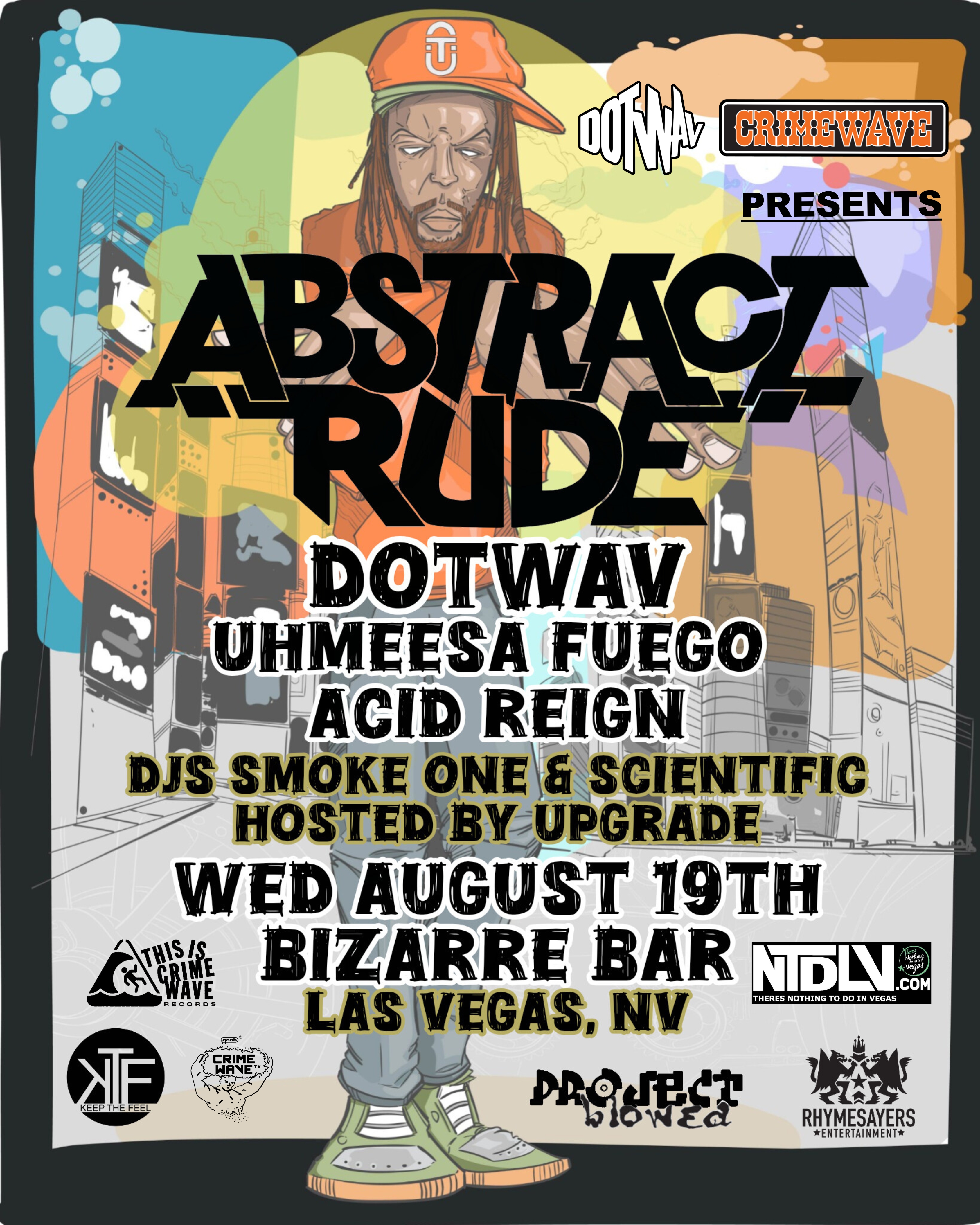 Official flyer for Abstract Rude + DOT WAV + Uhmeesa Fuego + Acid Reign