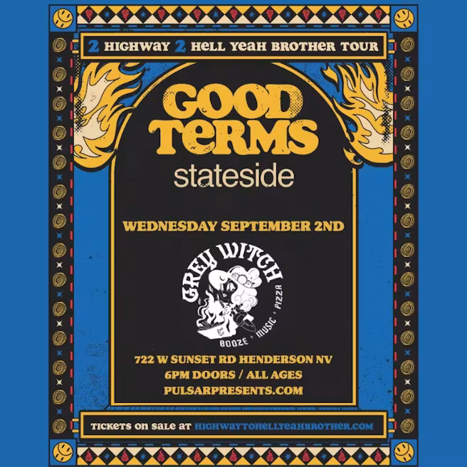Official flyer for Good Terms - Highway to Hell Yeah Brother Tour