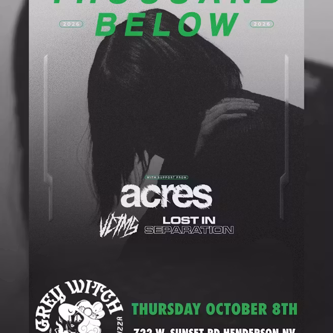 Official flyer for Thousand Below + Acres + VCTMS + Lost In Separation