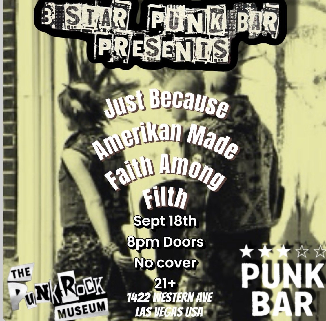 Official flyer for Just Because + Amerikan Made + Faith Among Filth
